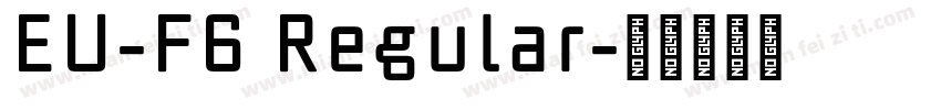EU-F6 Regular字体转换